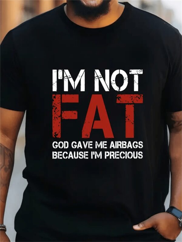 Men's Summer Casual Short Sleeved T-shirt "im not fat" - Image 3
