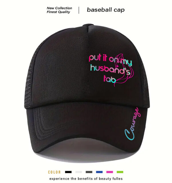 Put It On My Husbands Tab Hat for women - Funny Ball Cap - Image 2